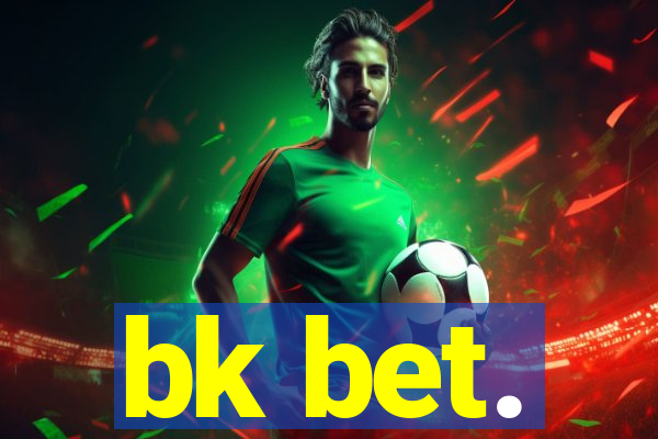 bk bet.